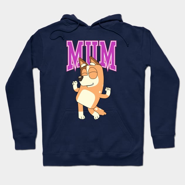 Bluey Mum, Mom Hoodie by Kuturupiah